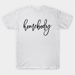 Homebody T-Shirt